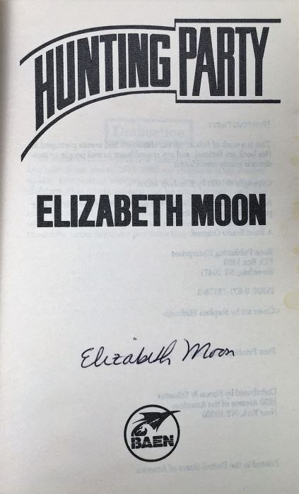 Elizabeth Moon Collection: Hunting Party, Marque and Reprisal, Engaging the Enemy, Change of Command & Winning Colors - Signed by Elizabeth Moon [Photo 9]