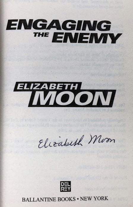 Elizabeth Moon Collection: Hunting Party, Marque and Reprisal, Engaging the Enemy, Change of Command & Winning Colors - Signed by Elizabeth Moon [Photo 19]