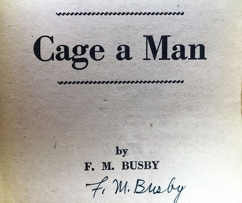 F.M. Busby Collection: All These Earths & Cage a Man - Signed by F.M. Busby (Buz) [Photo 12]