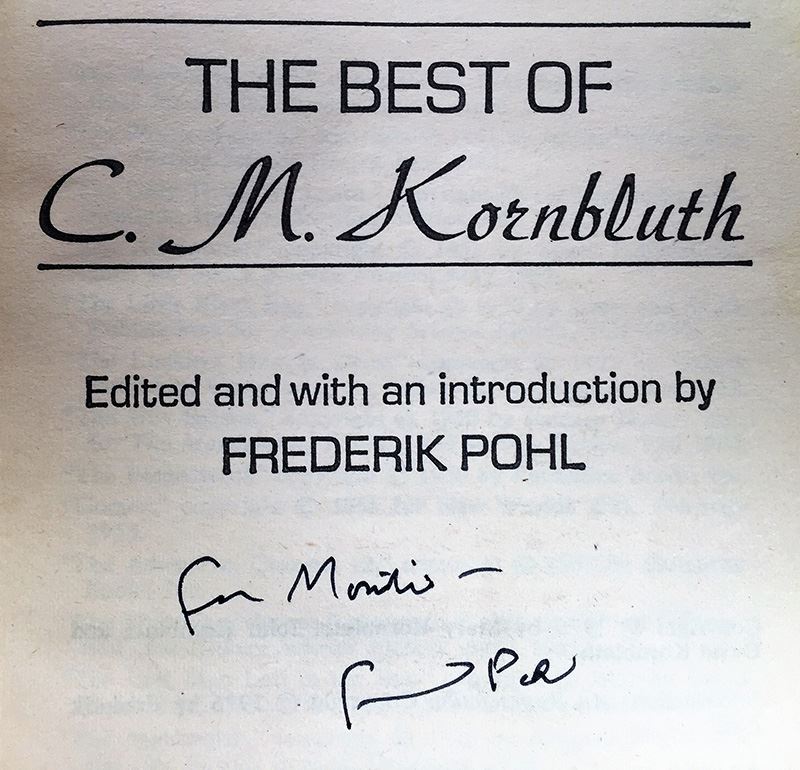 Frederik Pohl & C.M. Kornbluth Collection: The Best of C.M. Kornbluth, Gladiator-At-Law & Search the Sky - Signed by Frederik Pohl [Photo 7]