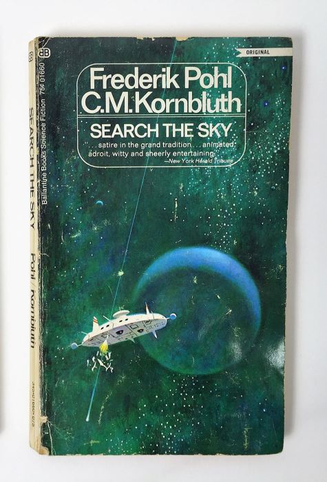 Frederik Pohl & C.M. Kornbluth Collection: The Best of C.M. Kornbluth, Gladiator-At-Law & Search the Sky - Signed by Frederik Pohl [Photo 4]