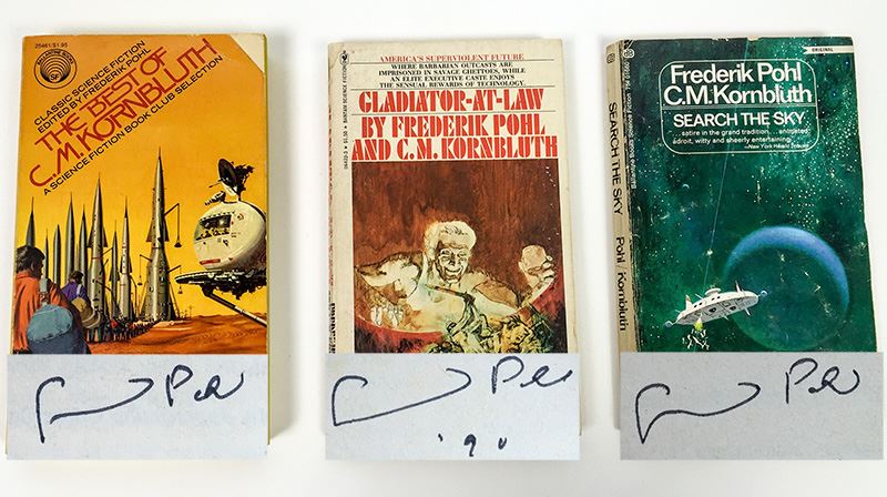 Frederik Pohl & C.M. Kornbluth Collection: The Best of C.M. Kornbluth, Gladiator-At-Law & Search the Sky - Signed by Frederik Pohl