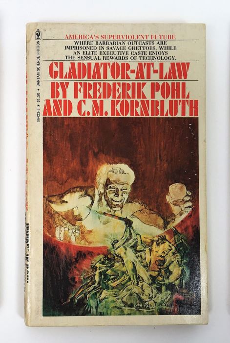 Frederik Pohl & C.M. Kornbluth Collection: The Best of C.M. Kornbluth, Gladiator-At-Law & Search the Sky - Signed by Frederik Pohl [Photo 3]
