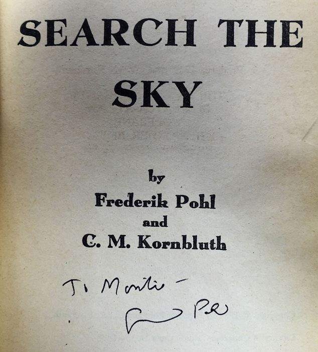 Frederik Pohl & C.M. Kornbluth Collection: The Best of C.M. Kornbluth, Gladiator-At-Law & Search the Sky - Signed by Frederik Pohl [Photo 16]