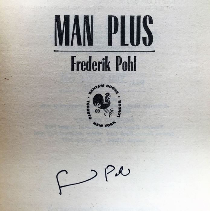 Frederik Pohl & Jack Williamson Collection: The Undersea Trilogy & The Undersea Quest - Signed by Frederik Pohl & Jack Williamson; Frederik Pohl Collection: Digits & Dastards, Man Plus - Signed by Frederik Pohl [Photo 20]