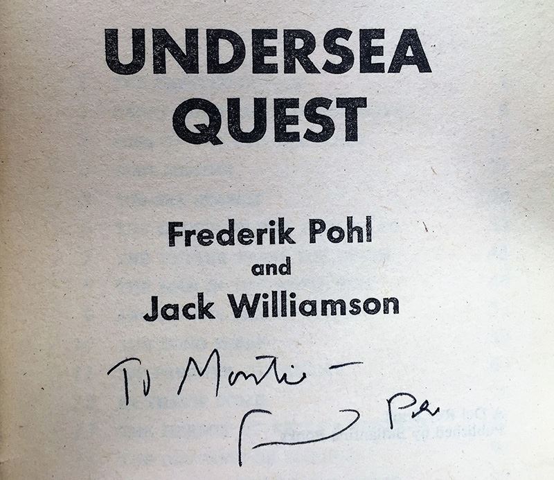 Frederik Pohl & Jack Williamson Collection: The Undersea Trilogy & The Undersea Quest - Signed by Frederik Pohl & Jack Williamson; Frederik Pohl Collection: Digits & Dastards, Man Plus - Signed by Frederik Pohl [Photo 10]