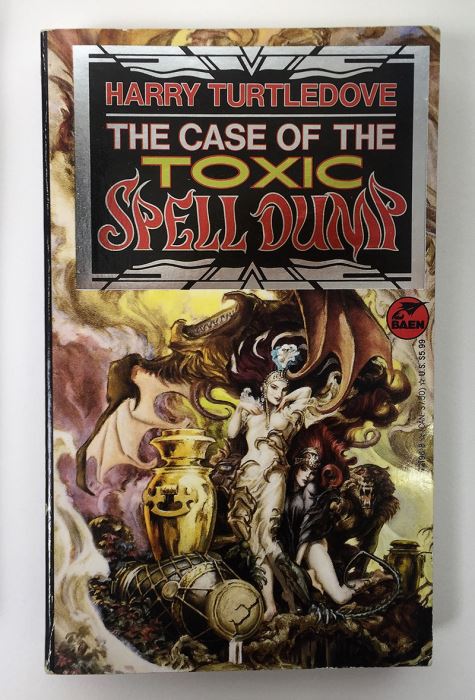 Harry Turtledove Collection: Curious Notions, The Disunited States of America & In High Places (Crosstime Traffic Series) & The Case of the Toxic Spell Dump; The Pugnacious Peacemaker - Signed by Harry Turtledove & L. Sprague de Camp  [Photo 6]