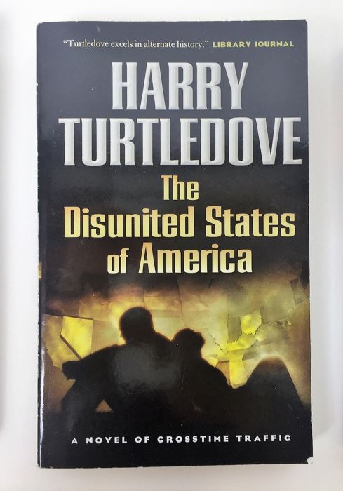 Harry Turtledove Collection: Curious Notions, The Disunited States of America & In High Places (Crosstime Traffic Series) & The Case of the Toxic Spell Dump; The Pugnacious Peacemaker - Signed by Harry Turtledove & L. Sprague de Camp  [Photo 3]