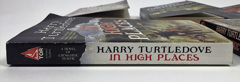 Harry Turtledove Collection: Curious Notions, The Disunited States of America & In High Places (Crosstime Traffic Series) & The Case of the Toxic Spell Dump; The Pugnacious Peacemaker - Signed by Harry Turtledove & L. Sprague de Camp  [Photo 19]