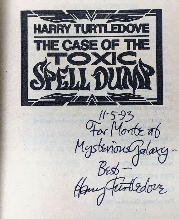 Harry Turtledove Collection: Curious Notions, The Disunited States of America & In High Places (Crosstime Traffic Series) & The Case of the Toxic Spell Dump; The Pugnacious Peacemaker - Signed by Harry Turtledove & L. Sprague de Camp  [Photo 24]