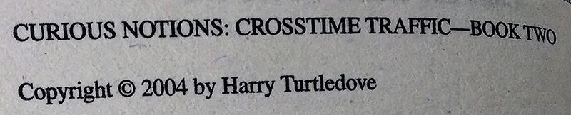 Harry Turtledove Collection: Curious Notions, The Disunited States of America & In High Places (Crosstime Traffic Series) & The Case of the Toxic Spell Dump; The Pugnacious Peacemaker - Signed by Harry Turtledove & L. Sprague de Camp  [Photo 10]