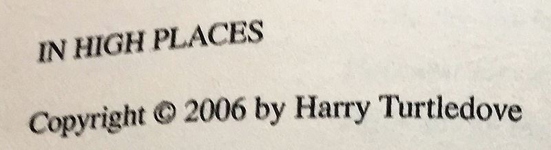 Harry Turtledove Collection: Curious Notions, The Disunited States of America & In High Places (Crosstime Traffic Series) & The Case of the Toxic Spell Dump; The Pugnacious Peacemaker - Signed by Harry Turtledove & L. Sprague de Camp  [Photo 22]