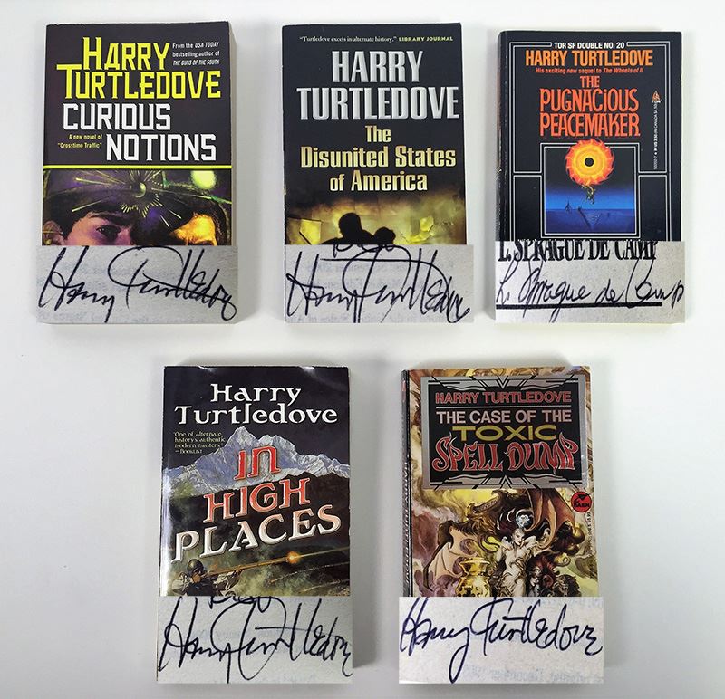 Harry Turtledove Collection: Curious Notions, The Disunited States of America & In High Places (Crosstime Traffic Series) & The Case of the Toxic Spell Dump; The Pugnacious Peacemaker - Signed by Harry Turtledove & L. Sprague de Camp 