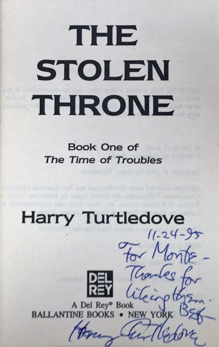 Harry Turtledove Collection: The Time of Troubles: The Stolen Throne, Hammer and Anvil, The Thousand Cities & Videssos Besieged - Signed by Harry Turtledove  [Photo 7]