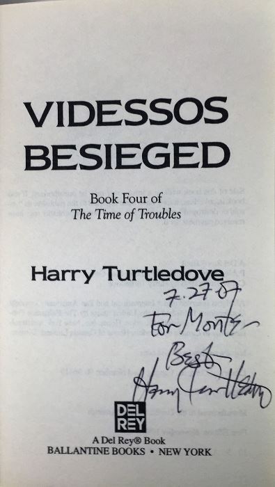 Harry Turtledove Collection: The Time of Troubles: The Stolen Throne, Hammer and Anvil, The Thousand Cities & Videssos Besieged - Signed by Harry Turtledove  [Photo 19]