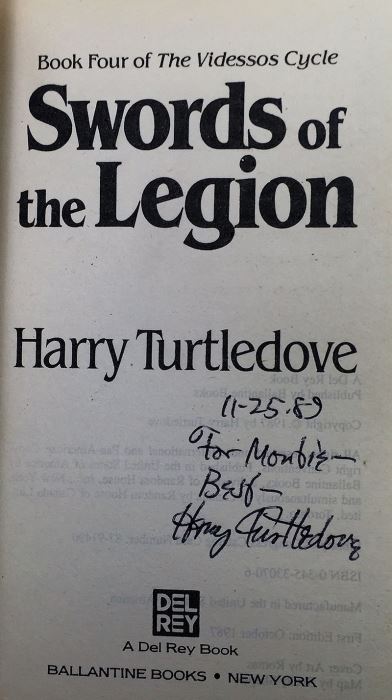 Harry Turtledove Collection: The Videssos Cycle Book 1-4: The Misplaced Legion, An Emperor for the Legion, The Legion of Videssos & Swords of the Legion - Signed by Harry Turtledove [Photo 23]