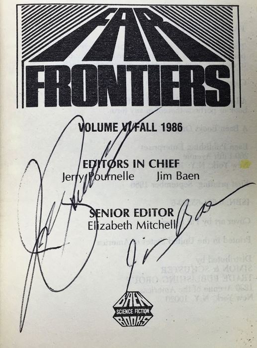 Jerry Pournelle & Jim Baen Collection: Far Frontiers Magazine: Vol I, III, IV, VI & VII - Multiple Signatures: Jerry Pournelle, Jim Baen, Norman Spinrad, Larry Niven, Ben Bova, Vernor Vinge, John Dalmas, S.M. Stirling, G. Harry Stine, etc. [Photo 50]