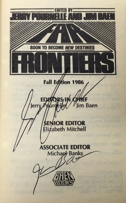 Jerry Pournelle & Jim Baen Collection: Far Frontiers Magazine: Vol I, III, IV, VI & VII - Multiple Signatures: Jerry Pournelle, Jim Baen, Norman Spinrad, Larry Niven, Ben Bova, Vernor Vinge, John Dalmas, S.M. Stirling, G. Harry Stine, etc. [Photo 62]