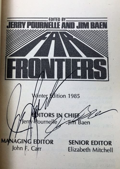 Jerry Pournelle & Jim Baen Collection: Far Frontiers Magazine: Vol I, III, IV, VI & VII - Multiple Signatures: Jerry Pournelle, Jim Baen, Norman Spinrad, Larry Niven, Ben Bova, Vernor Vinge, John Dalmas, S.M. Stirling, G. Harry Stine, etc. [Photo 34]