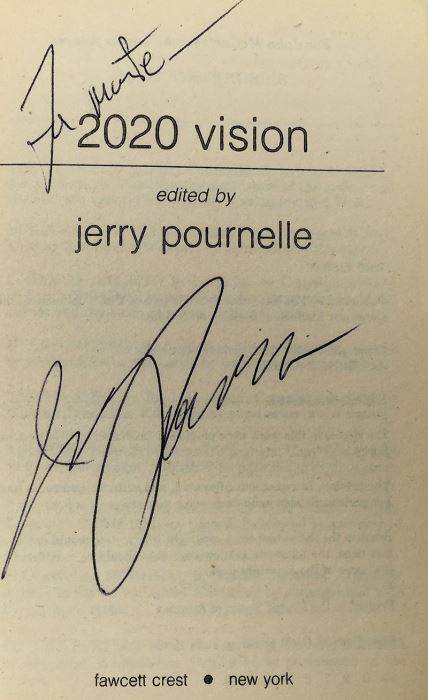 Jerry Pournelle Collection: Survival of Freedom, Black Holes & 20/20 Vision - Multiple Signatures: Jerry Pournelle, Norman Spinrad, Poul Anderson, Larry Niven, Harlan Ellison, Ursula K. Le Guin, Kevin O'Donnell, Jr., A.E. Van Vogt, etc. [Photo 42]