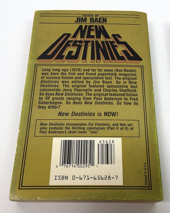 Jim Baen Collection: New Destinies Paperback Magazine: Vol I (Collector's Edition), Vol II & Vol VII - Multiple Signatures: Jim Baen, Poul Anderson, Joel Rosenberg, Doug Beason, G. Harry Stine, Gregory Benford, Harry Turtledove, Dean Ing, etc. [Photo 6]