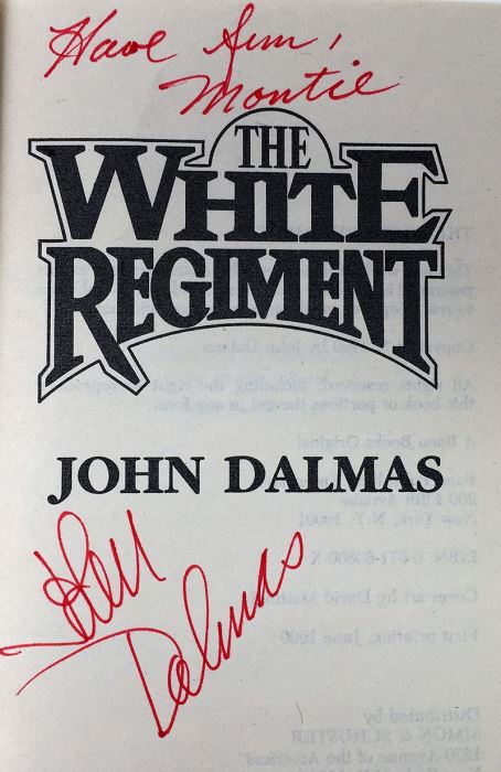 John Dalmas Collection: The Regiment, The White Regiment, The Lizard War, The Lantern of God & The General's President - Signed by John Dalmas [Photo 14]