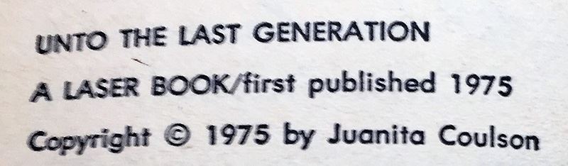 Juanita Coulson Collection: Unto the Last Generation & Space Gap (Laser Books 11 & 20) - Signed by Juanita Coulson [Photo 8]