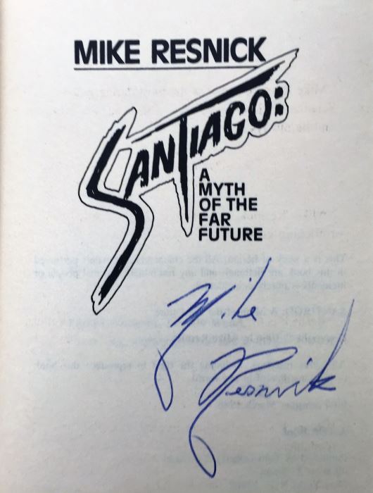 Mike Resnick Collection: Santiago: A Myth of the Far Future & The Dark Lady: A Romance of the Far Future - Signed by Mike Resnick [Photo 4]