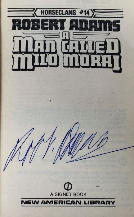Robert Adams' Horseclans Collection: Trumpets of War #16), The Memories of Milo Morai (#15), A Man Called Milo Morai (#14), Horses of the North (#13), A Woman of the Horseclans (#12) & Champion of the Last Battle (#11) - Signed by Robert Adams [Photo 20]