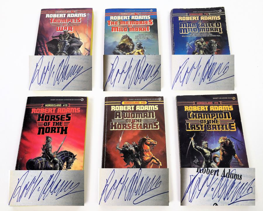 Robert Adams' Horseclans Collection: Trumpets of War #16), The Memories of Milo Morai (#15), A Man Called Milo Morai (#14), Horses of the North (#13), A Woman of the Horseclans (#12) & Champion of the Last Battle (#11) - Signed by Robert Adams