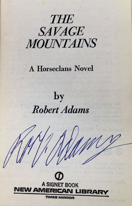 Robert Adams' Horseclans Collection: The Patrimony, The Savage Mountains, The Death of a Legend & The Seven Magical Jewels of Ireland - Signed by Robert Adams [Photo 13]