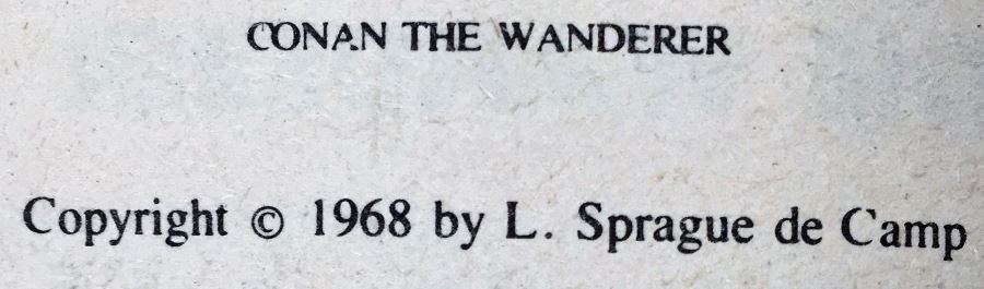 Robert E. Howard, L. Sprague de Camp & Lin Howard Collection: Conan - The Wanderer, The Avenger, The Buccaneer & of Cimmeria - Signed by L. Sprague de Camp [Photo 10]