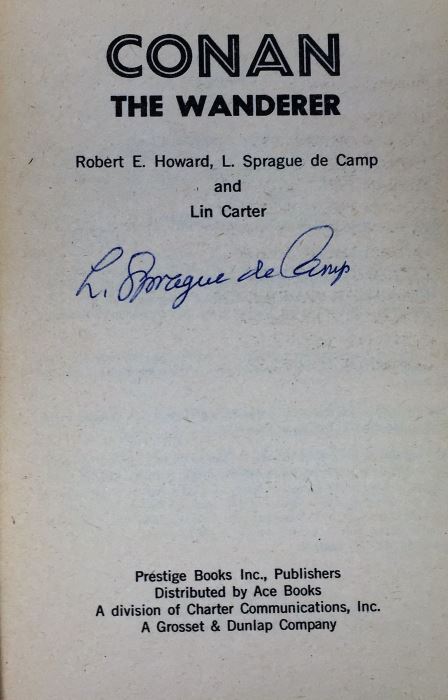 Robert E. Howard, L. Sprague de Camp & Lin Howard Collection: Conan - The Wanderer, The Avenger, The Buccaneer & of Cimmeria - Signed by L. Sprague de Camp [Photo 8]