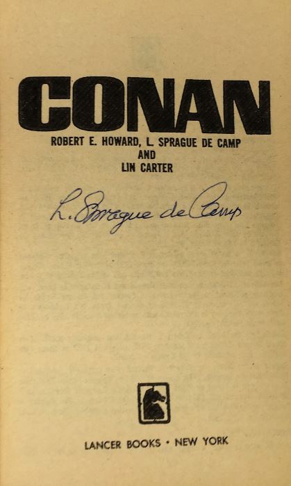 Robert E. Howard, L. Sprague de Camp, and Lin Howard Collection: Conan (x2); Conan of Aquilona, Conan of the Isles - Signed by L. Sprague de Camp [Photo 13]