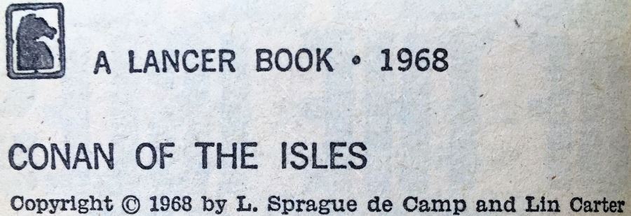 Robert E. Howard, L. Sprague de Camp, and Lin Howard Collection: Conan (x2); Conan of Aquilona, Conan of the Isles - Signed by L. Sprague de Camp [Photo 25]
