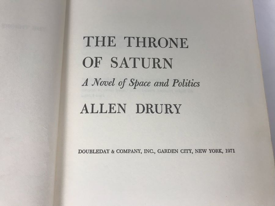 First Edition Hardcover Book 'The Throne Of Saturn: A Novel Of Space And Politics' And (2) Paperback Books By Allen Drury [Photo 4]