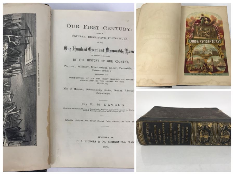 Antique 1876 Hardcover Book 'Our First Century: Being A Popular Descriptive Portraiture Of The One Hundred Great And Memorable Events Of Perpetual Interest In The History Of Our Country 1776-1876' By R. M. Devens [Photo 1]