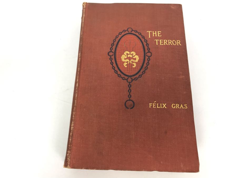Antique 1898 Book The Terror A Romance Of The French Revolution Felix Gras Translated By Catharine A Janvier [Photo 1]