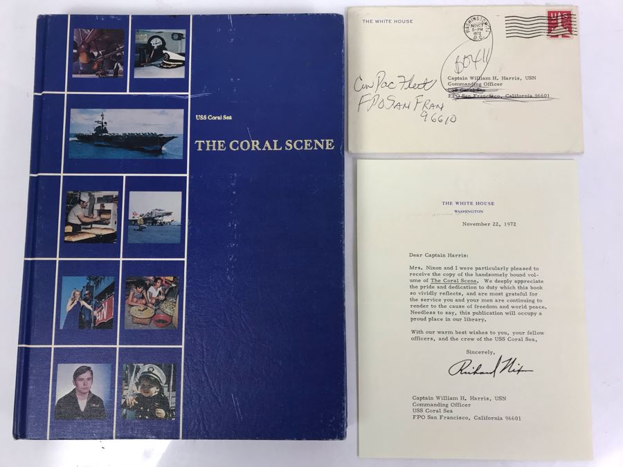 1972 SIGNED Personalized Letter From The White House Signed By Richard Nixon And Volume Of USS Coral Sea (CVA-43) The Coral Scene 1971-1972 Cruise Book Pacific Deployment - SEE PHOTOS