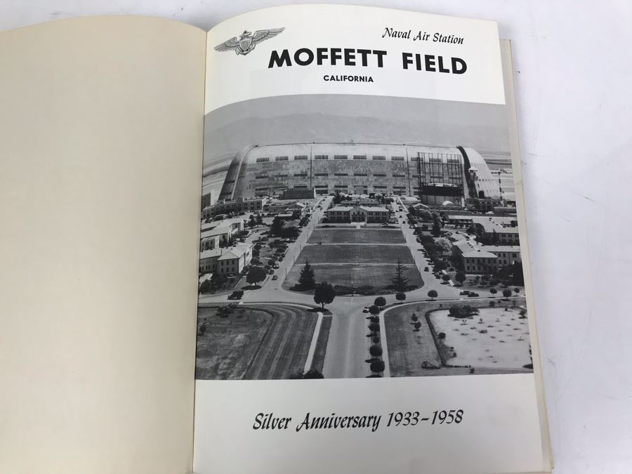 Moffett Field Book 1933-1958 Silver Anniversary Naval Air Station California - See Photos [Photo 2]