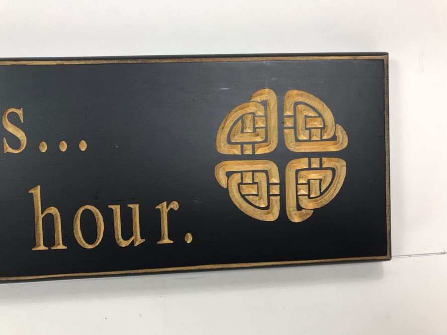 New Wooden Irish Sign With Good Friends... Every Hour Is Happy Hour Retails $75 30' X 5' [Photo 5]