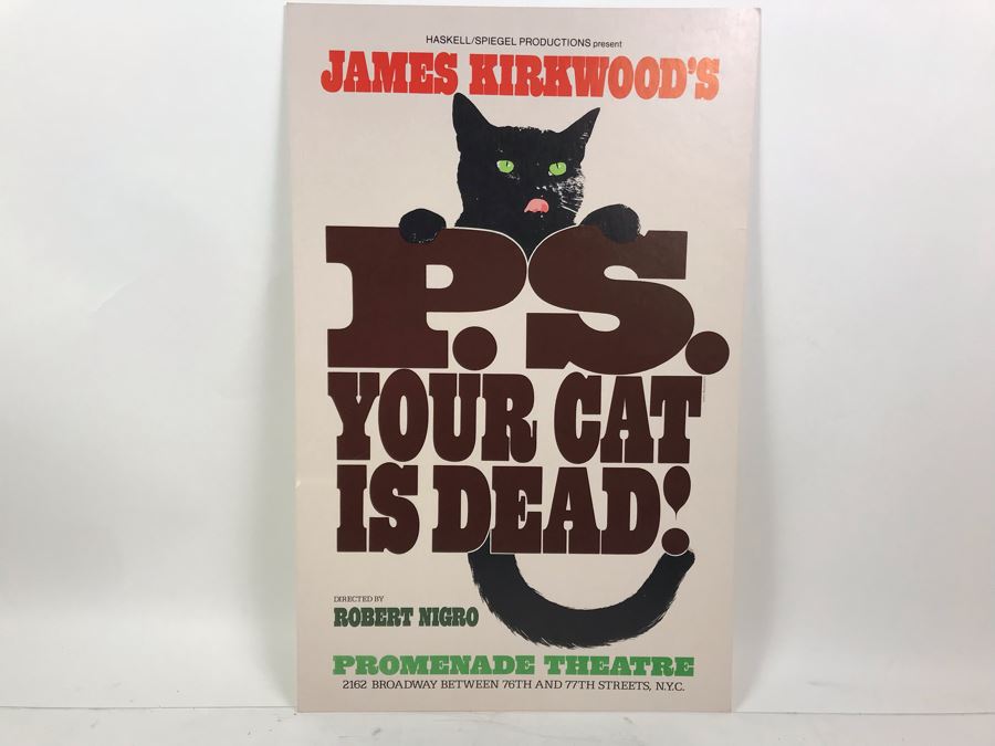 P.S. Your Cat Is Dead! James Kirkwood Cardboard Theatre Poster Promenade Theatre 2162 Broadway 14' X 22'