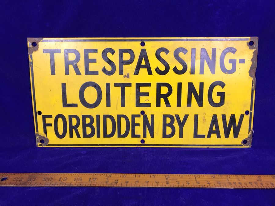 Old Porcerlain Metal Sign 'Trespassing - Loitering Forbidden By Law' 18' X 9' [Photo 1]