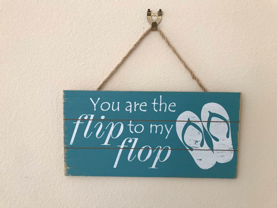 Wall Decor Sign: You Are The Flip To My Flop 12W [Photo 1]