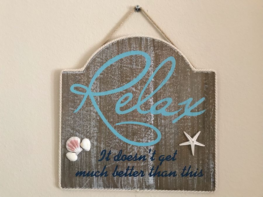 Wall Decor Sign: Relax It Doesn't Get Much Better Than This 12W [Photo 1]