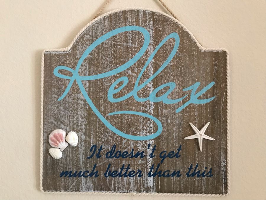 Wall Decor Sign: Relax It Doesn't Get Much Better Than This 12W [Photo 2]