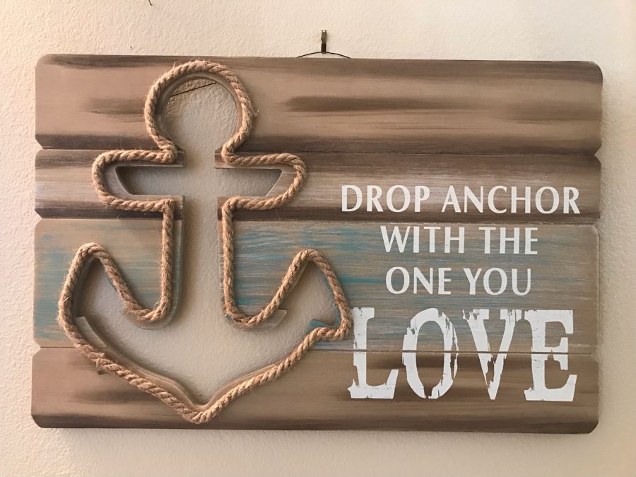 Wall Decor Sign: Drop Anchor With The One You Love 24W X 15.5H