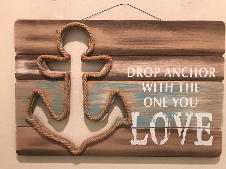 Wall Decor Sign: Drop Anchor With The One You Love 24W X 15.5H
