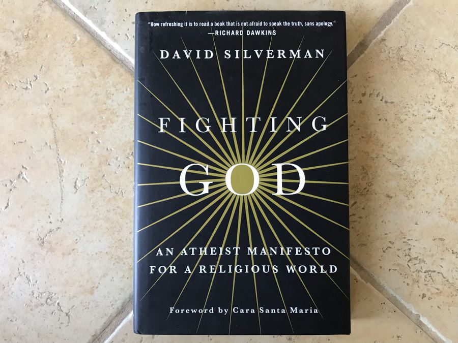 SIGNED Book: Fighting God By David Silverman [Photo 1]