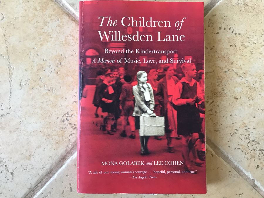 SIGNED Book: The Children Of Willesden Lane Beyond The Kindertransport: A Memoir Of Music, Love And Survival By Mona Golabek And Lee Cohen